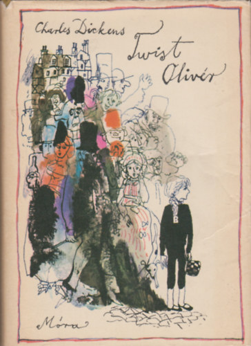 Charles Dickens - Twist Oliv�r