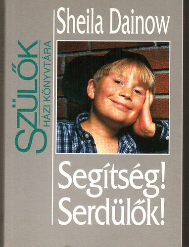 Shelia Dainow - Segítség! Serdülők!