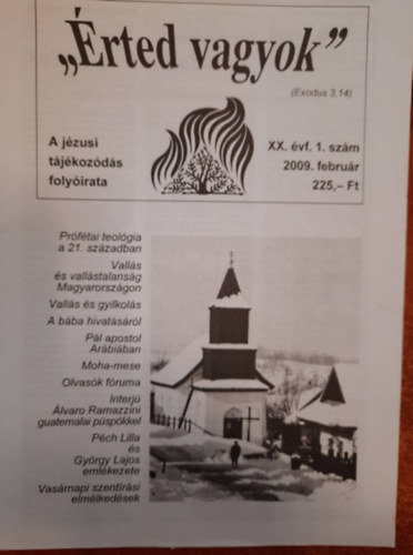 "�rted vagyok" - A j�zusi t�j�koz�d�s foly�irata - XX. �vf. 2009. febru�r(1.)