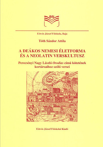 Tth Sndor Attila - A dekos nemesi letforma s a neolatin verskultusz