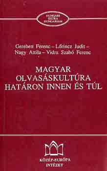 Gereben-Lőrincz-Nagy-Vidra - Magyar olvasáskultúra határon innen és túl