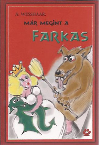 A. Wesshaar - M�r megint a farkas