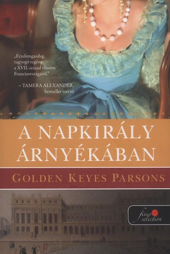 Golden Keyes Parsons - A Napkir�ly �rny�k�ban