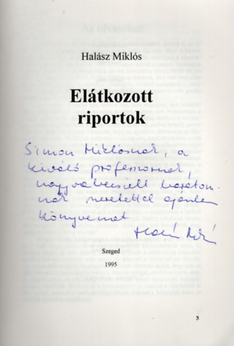 Hal�sz Mikl�s - El�tkozott riportok- dedik�lt