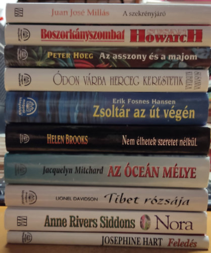 Susan Howatch, Peter Hoeg, Susanna Kubelka, Helen Brooks Juan José Millás - 10 db romantikus: A szekrényajtó; Az asszony és a majom; Az Óceán mélye; Boszorkányszombat; Feledés; Nem élhetek szeretet nélkül; Nora; Ódon várba herceg kerestetik; Tibet rózsája; Zsoltár az út végén