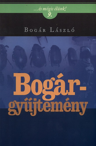 Bogr Lszl - Bogr-gyjtemny