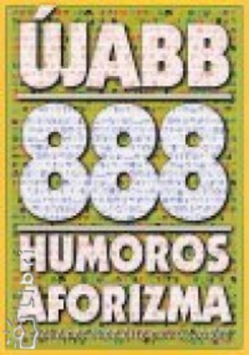 Vas Zoltn - jabb 888 humoros aforizma