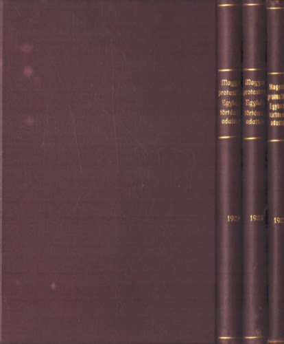 Zsinka Ferenc - Magyar protest�ns egyh�zt�rt�neti adatt�r 1927. XI. �vfolyam - 1928. XII. �vfolyam - 1929. XIII. �vfolyam (3 db)