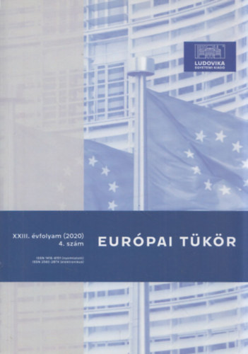 Kecsmr Krisztin  (fszerk.) - Eurpai Tkr XXIII. vfolyam (2020) 4. szm
