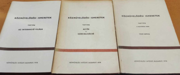 Csepeli Gyrgy - 3 db Kzmveldsi ismeretek: A csoportllektan vzlata + Az interakci vilga + Az n - szocializci