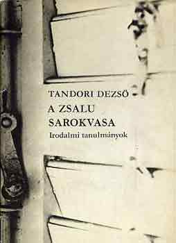 Tandori Dezs� - A zsalu sarokvasa