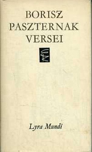 Borisz Paszternak - Borisz Paszternak versei (Lyra Mundi)
