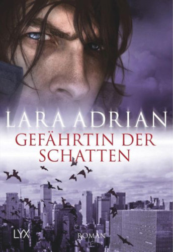 Lara Adrian - Gefhrtin der Schatten