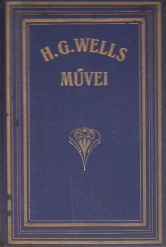H. G. Wells - Új világ a régi helyén