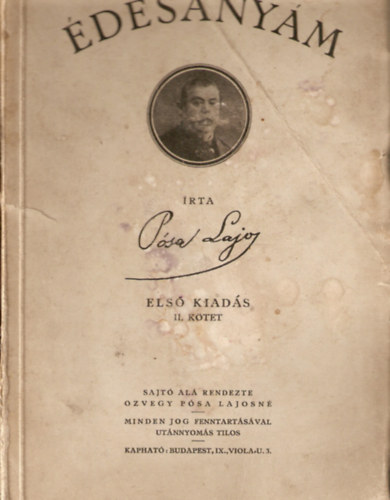 P�sa Lajos - �desany�m - Els� kiad�s II. k�tet