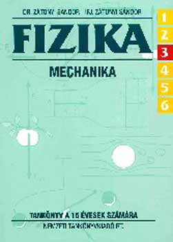 Dr. Ztonyi Sndor - Fizika 6/3. Mechanika. Tanknyv a 15 vesek szmra