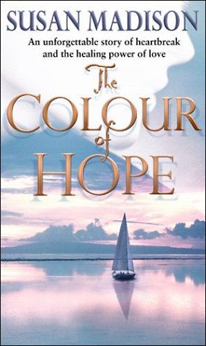 Susan Madison - The Colour Of Hope