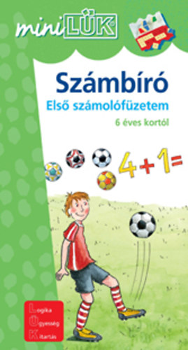 Trk gnes  (szerk.) - Szmbr / Futball - Els szmolfzetem 6 ves kortl