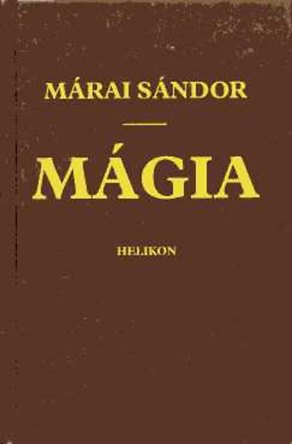 M�rai S�ndor - M�gia (M�rai)