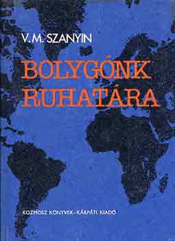 V.M. Szanyin - Bolygnk ruhatra