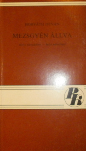 Horvth Istvn - Mezsgyn llva (helyi trsadalom - helyi mvelds)