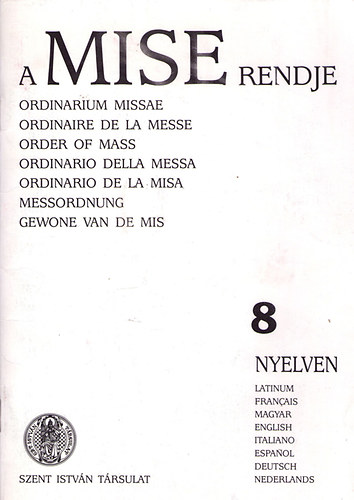 A mise rendje  - 8 nyelven