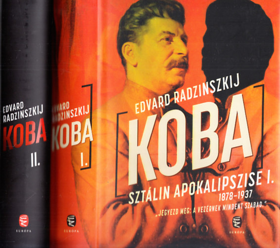Edvard Radzinszkij - KOBA - Sztálin apokalipszise I-II.