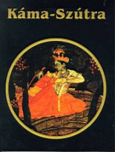 Vtszjjana - Kma-sztra  - A szerelem tanknyve
