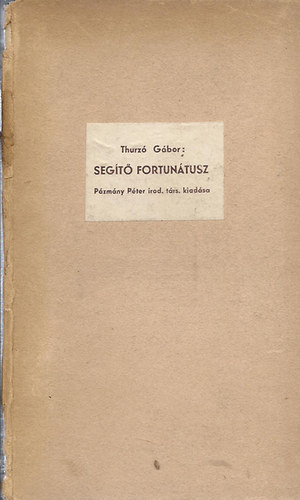 Thurz� G�bor - Seg�t� Fortun�tusz - Dedik�lt!!!