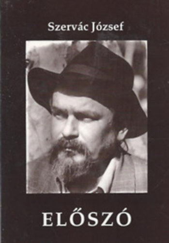 Szervác József - Előszó