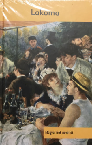 Lakoma - Apák és fiúk - A szerelem lexikona (Magyar írók novellái, 3 kötet)