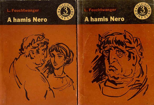 L. Feuchtwanger - A hamis Nero (I-II.)