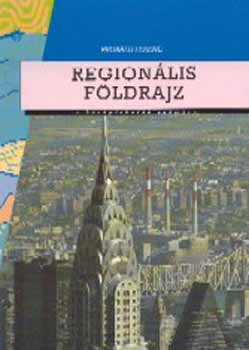 Dr. Probld Ferenc - Regionlis fldrajz a kzpiskolk szmra
