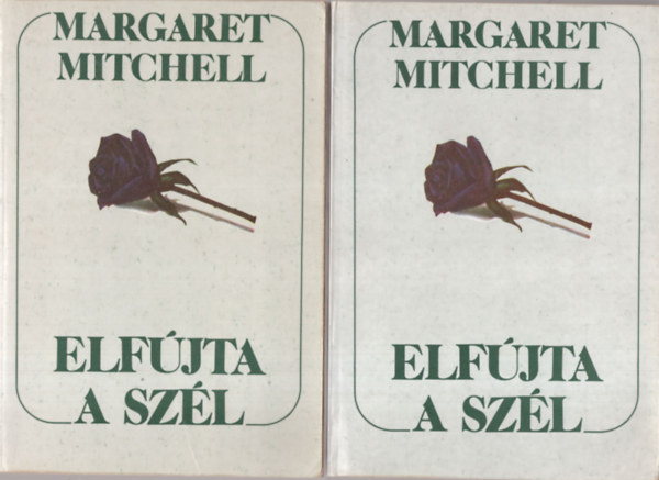 Margaret Mitchell - Elfjta a szl I-II.