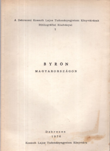 Puknszkyn Fbin Judit - Byron Magyarorszgon