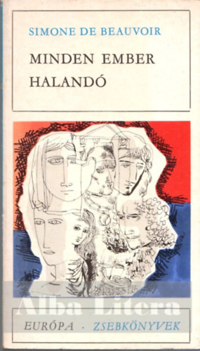 Simone de Beauvoir - Minden ember haland�