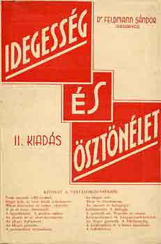 Dr. Feldmann S�ndor - Idegess�g �s �szt�n�let