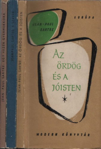 Jean-Paul Sartre - A szavak + Egy vezér gyermekkora + Az ördög és a jóisten (3 mű)