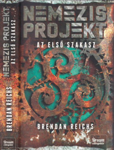 Brendan Reichs - Nemezis projekt - Az els� szakasz