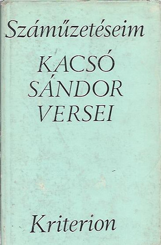 Kacs� S�ndor - Sz�m�zet�seim