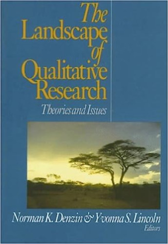 Norman K. Denzin - The Landscape of Qualitative Research: Theories and Issues (A kvalitatív kutatás tája: elméletek és kérdések)