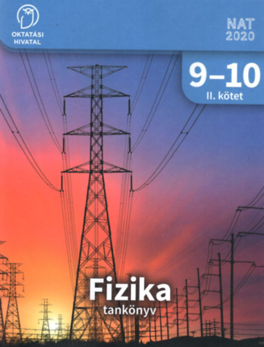 Kondor Lszl - Fizika tanknyv I-II. ktet ( 9-10 )