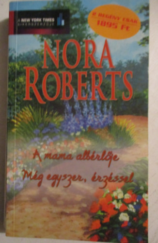 Nora Roberts - A mama alb�rl�je - M�g egyszer, �rz�ssel