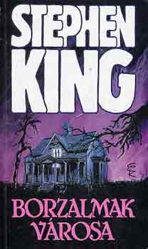 Stephen King - Borzalmak vrosa