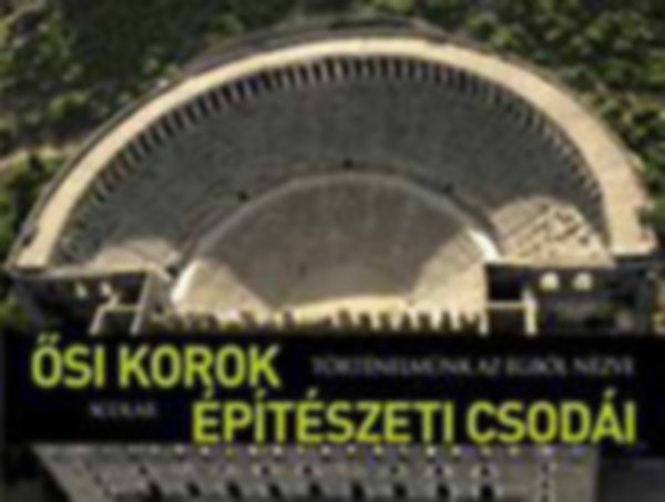 �si korok �p�t�szeti csod�i
