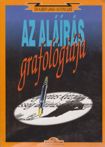 Dr. Albert Lang Alfons L�ke - Az al��r�s grafol�gi�ja