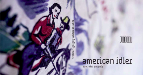 Szatmri Gergely - Szatmri Gergely: american idler