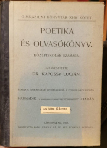 Kapossy Lucián - Poetika és olvasókönyv középiskolák számára