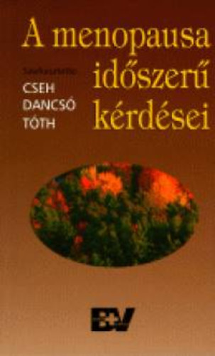 A menopausa időszerű kérdései