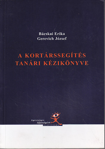 B�cskai Erika; Gerevich J�zsef - A kort�rsseg�t�s tan�ri k�zik�nyve